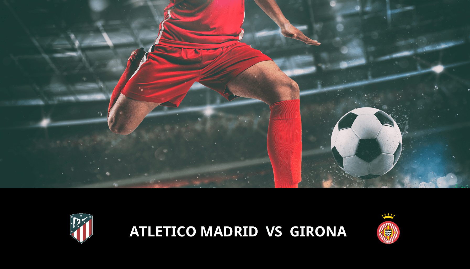 Previsione per Atl Madrid VS Girona il 13/04/2024 Analysis of the match